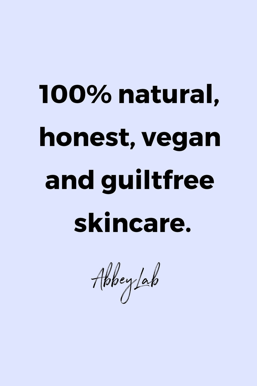 100% natural, honest, vegan and guiltfree skincare by AbbeyLab