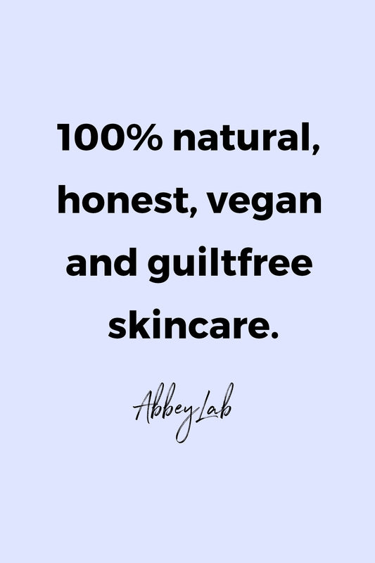 100% natural, honest, vegan and guiltfree skincare by AbbeyLab